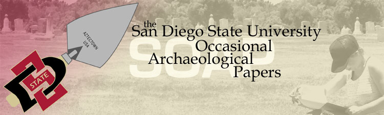 The San Diego State University Occasional Archaeological Papers